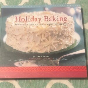 Holiday Baking Cookbook by Sara Perry